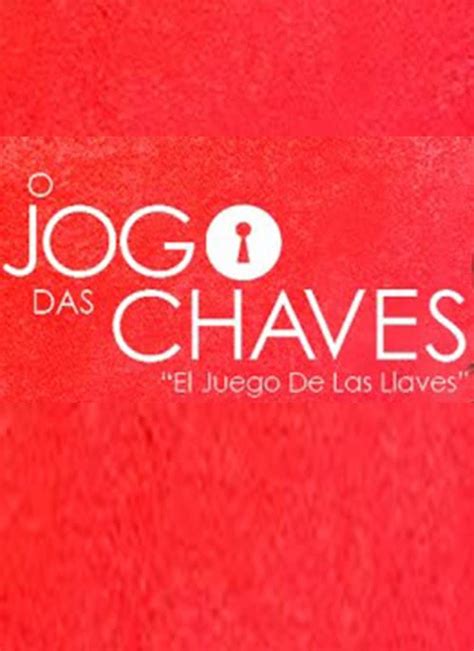 o jogo das chaves onde assistir|O Jogo das Chaves